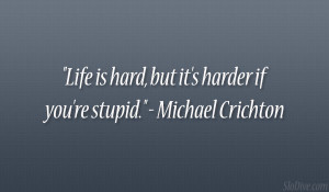 Michael Crichton Quote