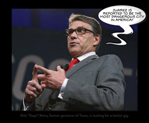 Rick Perry is looking for a better gig.