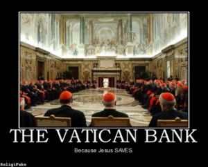 the vatican bank because jesus saves tags jesus religion vatican