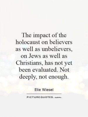 The impact of the holocaust on believers as well as unbelievers, on ...