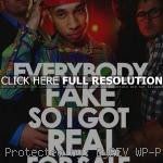 tyga, quotes, sayings, being fake, real rapper, tyga, quotes, sayings ...