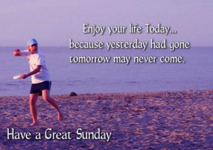 Have A Beautiful Sunday Quotes. QuotesGram