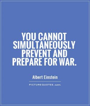 Albert Einstein Quotes War Quotes