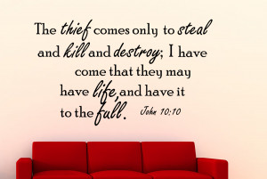John 10:10 The thief comes only...Christian Wall Decal Quotes