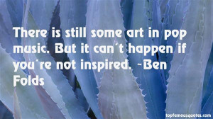 Ben Folds Quotes Pictures