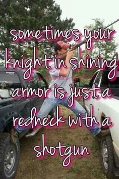 Gotta love those Redneck boys redneck boy, guns, southern girls, shot ...