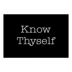 Know Thyself Quotes Inspirational Identity Quote Print