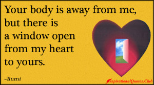 ... .Club - body, away, window, open, heart, wisdom, inspirational, Rumi