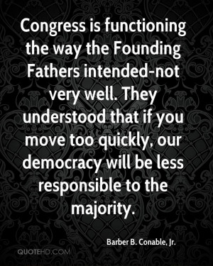 Congress is functioning the way the Founding Fathers intended-not very ...