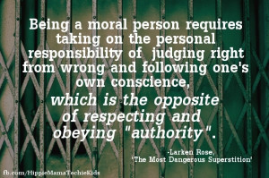 conscience which is the opposite of respecting and obeying authority ...