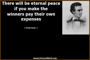 ... the winners pay their own expenses - Evan Esar Quotes - StatusMind.com