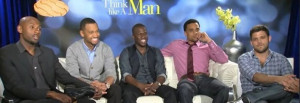 The men of think like a man