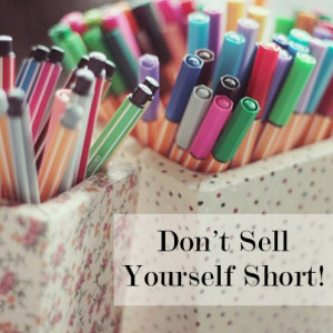 Don Sell Yourself Short