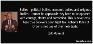 Bullies—political bullies, economic bullies, and religious bullies ...