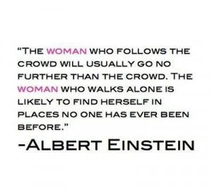 Women walk better alone