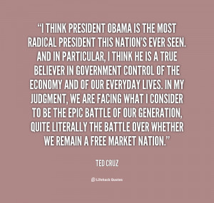 quote Ted Cruz i think president obama is the most 76741 png