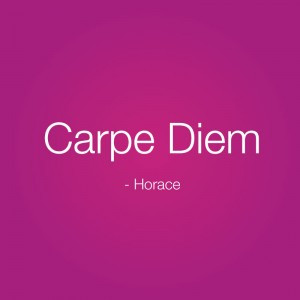 carpe diem quote from horace living boldly and creating your best life