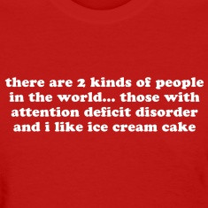 Adhd Quote T-Shirts