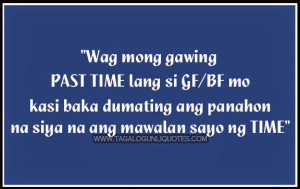Tagalog Love Quotes - Past Time Relationship