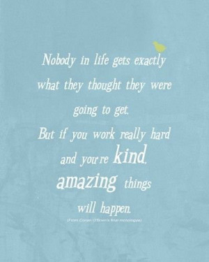Amazing things will happen.
