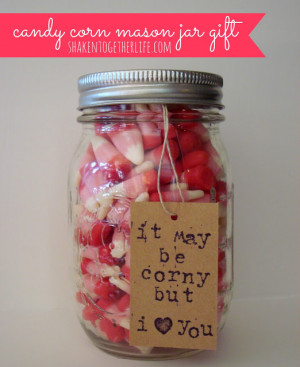 This corny mason jar gift from Shaken Together just cracks me up! When ...