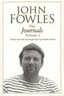 2003 - The Journals of John Fowles V1 Vol 1 ( Hardcover ...