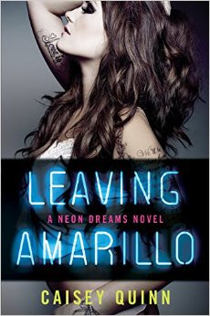 Leaving Amarillo: A Neon Dreams Novel, Caisey Quinn - Amazon.com