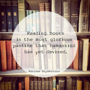 ... has yet devised. —Wislawa Szymborska #books #reading #quotes