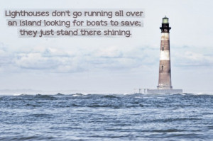 Lighthouse Quotes and Sayings