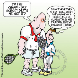 Tennis motivation cartoon. Big bully of a tennis player says he's the ...