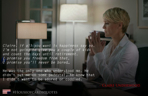 Inspirational and motivational quotes from House of Cards.