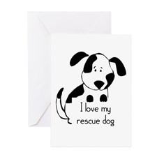 love my rescue Dog Pet Humor Quote Greeting Card for