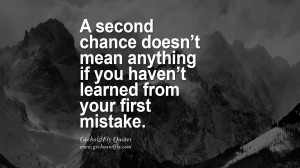 first mistake. life learned lesson quotes tumblr instagram Wise Quotes ...