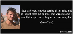 Safe Men.' Now it's getting all this culty kind of - it just came out ...