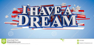 have a dream Martin Luther King quote. Clipping path included for ...