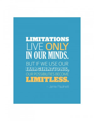 Inspirational Picture Quotes Limitations live only in our minds