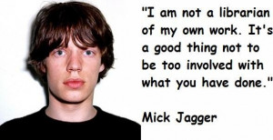 Mick jagger quotes 2