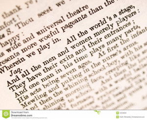 Shakespeare All the world 's a stage quotation from 'As You Like It'.