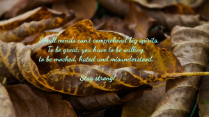 Small minds can't comprehend... quote wallpaper