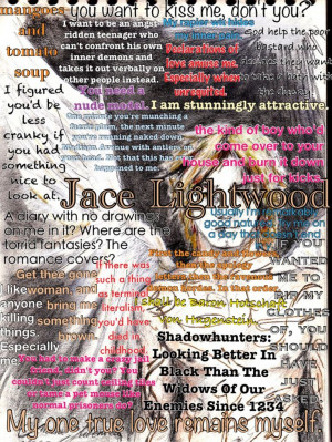Jace Lightwood funny quotes. Collage by Veronica Slemp.