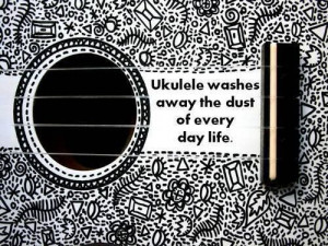 Ukulele washes away the dust of everyday life