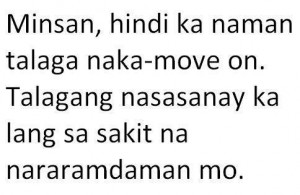 Moving On Quotes : Tagalog Heart Broken Quotes