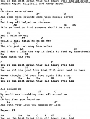 Country music song: You're The Best Break This Old Heart Ever Had-Ed ...