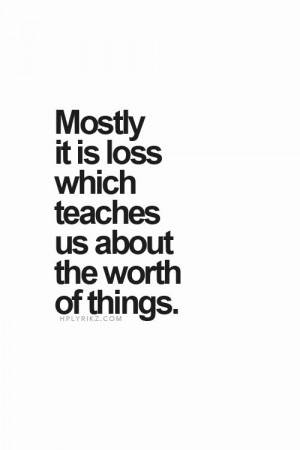 things in life are fleeting Quotes Loss, Loss Teaching, Things People ...