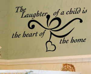 The Laughter of a Child Children Baby's Room Wall Decal Quote