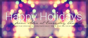 Everyday Quotes: Happy Holidays by sugarnote