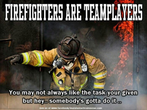 Firefighters are teamplayers