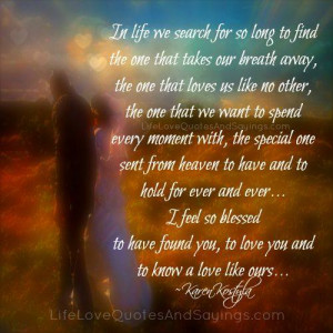 Feel So Blessed to Have Found You - Love Quotes And Sayings