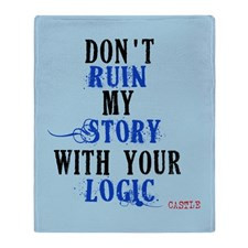 Don't Ruin My Story Quote (v3) Throw Blanket for