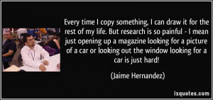 More Jaime Hernandez Quotes